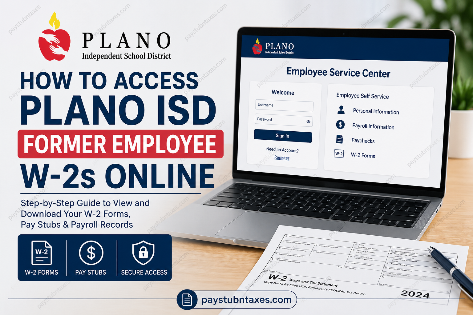 How to Access Plano ISD Former Employee W-2s Online
