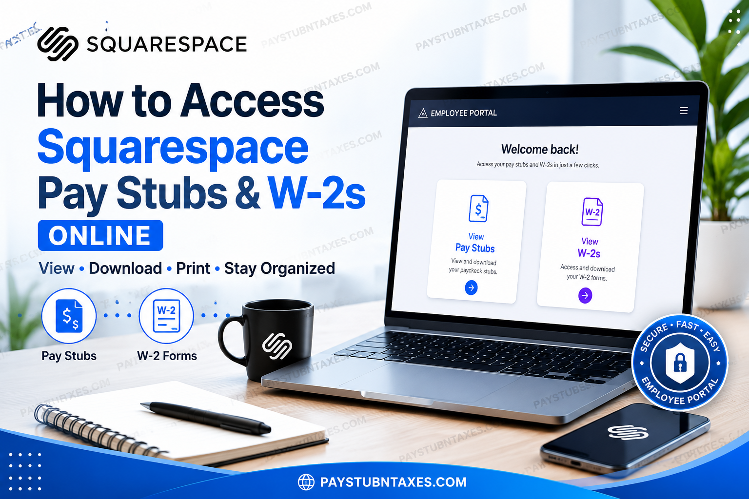 How to Access Squarespace Pay Stubs and W-2 Forms Online